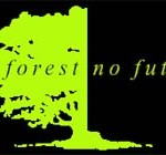 noforestnofuture.jpg
